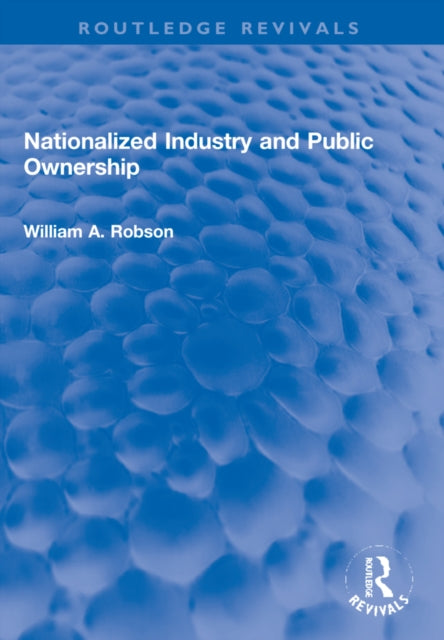 Book cover of: Nationalized Industry and Public Ownership