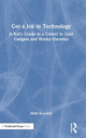 Book cover of: Get a Job in Technology. By: Matt Koceich