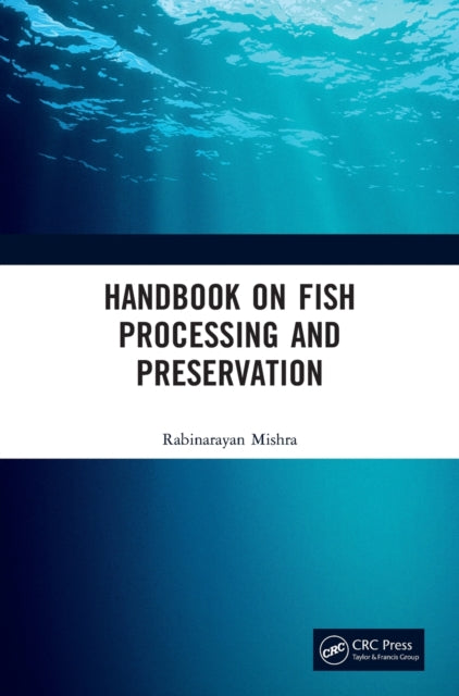 Book cover of: Handbook on Fish Processing and Preservation
