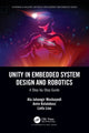 Book cover of: Unity in Embedded System Design and Robotics. By: Ata Jahangir Moshayedi