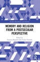 Book cover of: Memory and Religion from a Postsecular Perspective. By: Zuzanna Bogumil