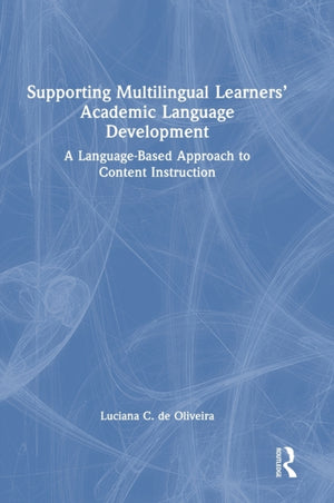 Supporting Multilingual Learners’ Academic Language Development