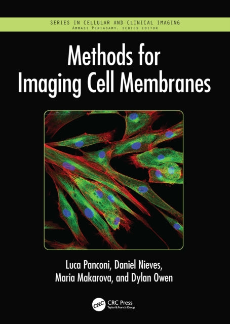 Book cover of: Methods for Imaging Cell Membranes. By: Dylan Owen