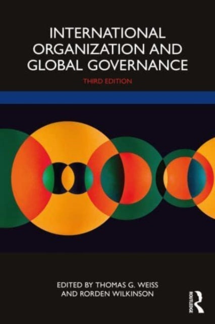 Book cover of: International Organization and Global Governance. By: Thomas G. Weiss