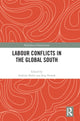 Book cover of: Labour Conflicts in the Global South. By: Andreas Bieler