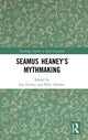 Book cover of: Seamus Heaney’s Mythmaking. By: Ian Hickey