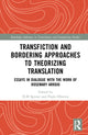 Book cover of: Transfiction and Bordering Approaches to Theorizing Translation. By: Paulo Oliveira