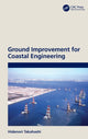 Book cover of: Ground Improvement for Coastal Engineering. By: Hidenori Takahashi