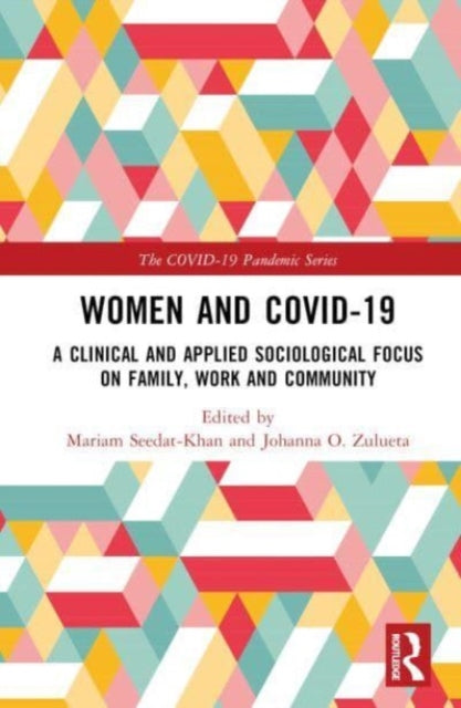 Book cover of: Women and COVID-19. By: Mariam Seedat-Khan