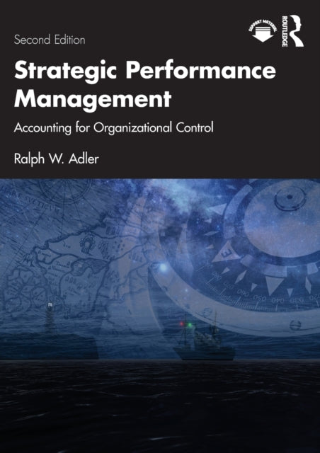 Book cover of: Strategic Performance Management. By: Ralph William Adler
