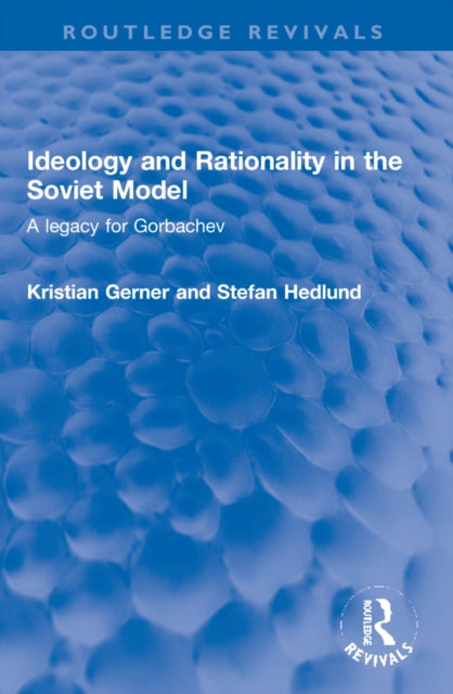 Book cover of: Ideology and Rationality in the Soviet Model
