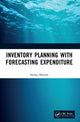 Book cover of: Inventory Planning with Forecasting Expenditure. By: Sanjay Sharma