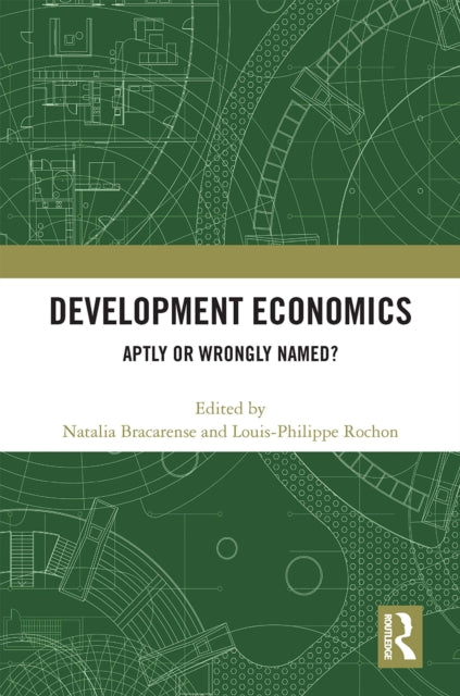 Book cover of: Development Economics. By: Natalia Bracarense