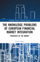 Book cover of: Knowledge Problems of European Financial Market Integration. By: Troels Krarup