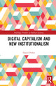 Book cover of: Digital Capitalism and New Institutionalism. By: Daniil Frolov