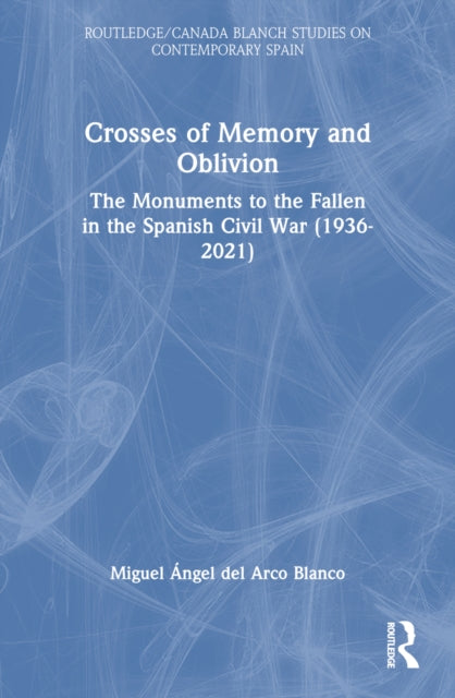 Book cover of: Crosses of Memory and Oblivion