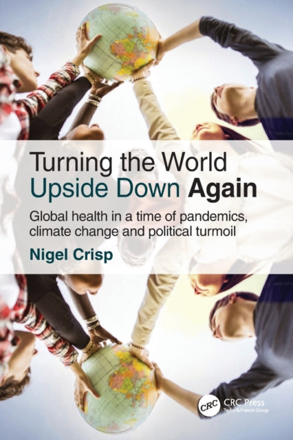 Book cover of: Turning the World Upside Down Again. By: Nigel Crisp