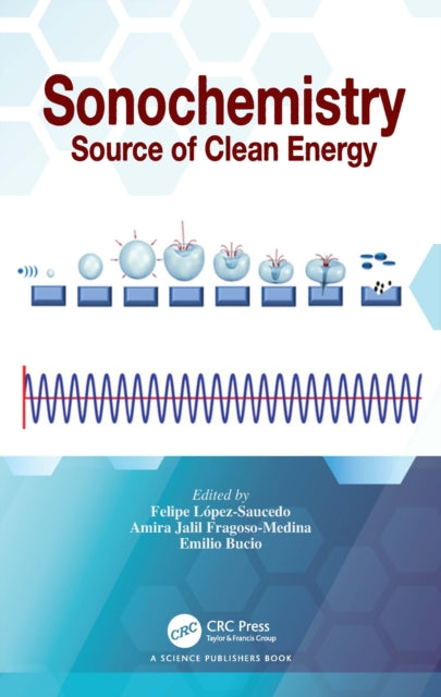 Book cover of: Sonochemistry. By: Felipe López-Saucedo