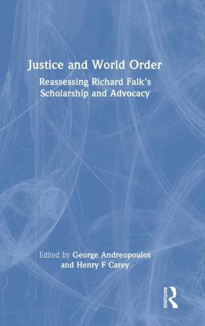Book cover of: Justice and World Order. By: George J. Andreopoulos