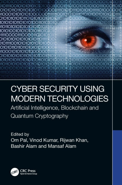 Book cover of: Cyber Security Using Modern Technologies. By: Om Pal