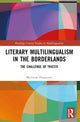 Book cover of: Literary Multilingualism in the Borderlands