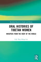 Book cover of: Oral Histories of Tibetan Women. By: Lily Xiao Hong Lee