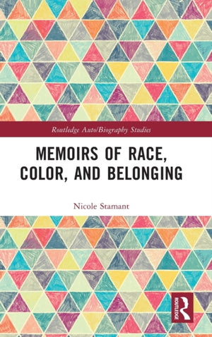 Memoirs of Race, Color, and Belonging