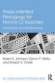 Book cover of: Praxis-oriented Pedagogy for Novice L2 Teachers. By: Karen E. Johnson