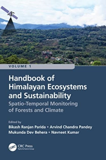 Book cover of: Handbook of Himalayan Ecosystems and Sustainability, Volume 1. By: Bikash Ranjan Parida