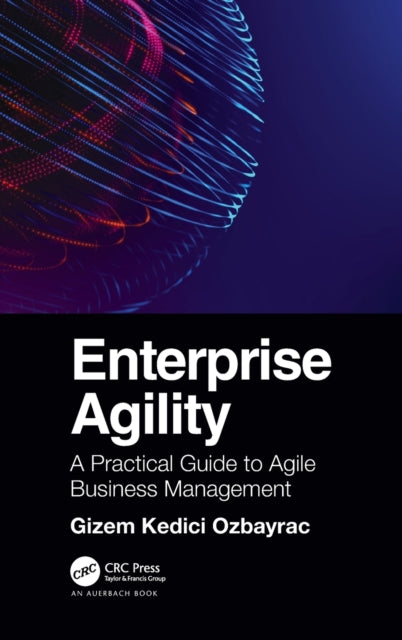 Book cover of: Enterprise Agility. By: Gizem Ozbayrac