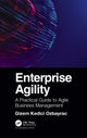 Book cover of: Enterprise Agility. By: Gizem Ozbayrac