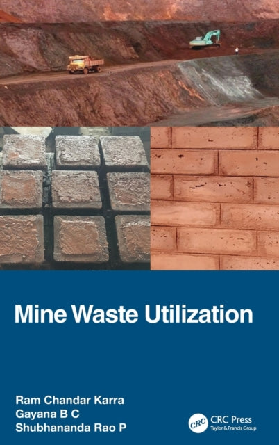 Book cover of: Mine Waste Utilization. By: Ram Chandar Karra