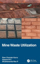 Book cover of: Mine Waste Utilization. By: Ram Chandar Karra