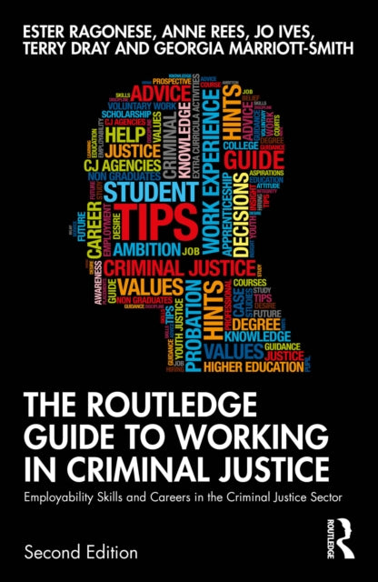 Book cover of: Routledge Guide to Working in Criminal Justice. By: Ester Ragonese