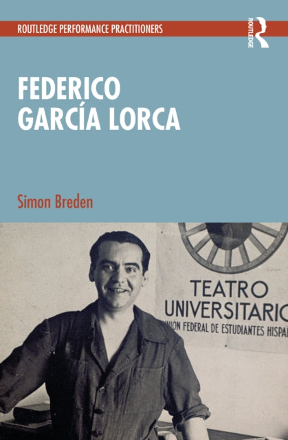 Book cover of: Federico Garcia Lorca. By: Simon Breden