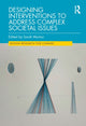 Book cover of: Designing Interventions to Address Complex Societal Issues. By: Sarah Morton
