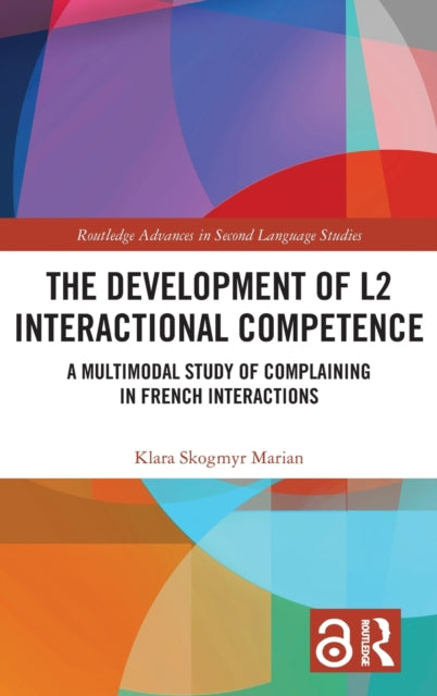 Book cover of: Development of L2 Interactional Competence. By: Klara Skogmyr Marian