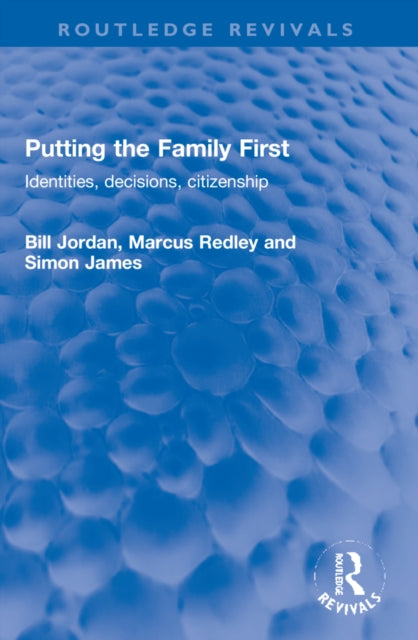 Book cover of: Putting the Family First. By: Bill Jordan