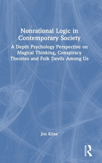 Book cover of: Nonrational Logic in Contemporary Society. By: Jim Kline