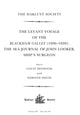 Book cover of: Levant Voyage of the Blackham Galley (1696-1698). By: Colin Heywood