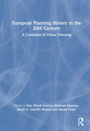 European Planning History in the 20th Century