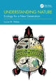 Book cover of: Understanding Nature. By: Louise M. Weber