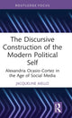 Book cover of: Discursive Construction of the Modern Political Self. By: Jacqueline Aiello
