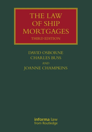 The Law of Ship Mortgages