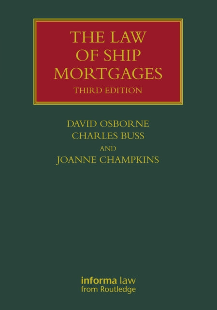 The Law of Ship Mortgages