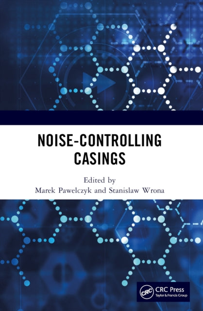Book cover of: Noise-Controlling Casings. By: Marek Pawelczyk