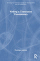 Book cover of: Writing a Translation Commentary. By: Penélope Johnson