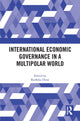 Book cover of: International Economic Governance in a Multipolar World. By: Radhika Desai
