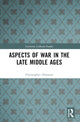 Book cover of: Aspects of War in the Late Middle Ages. By: C. T. Allmand