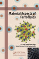 Book cover of: Material Aspects of Ferrofluids. By: Vidya Nand Singh
